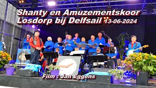 Shanty en Amuzementskoor Losdorp bij Delfsail 13 06 2024 [upl. by Jody56]