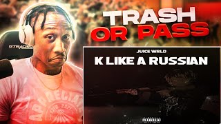 LayedbakDFRTRASH or PASS Juice WRLD  K LikeA Russian  REACTION [upl. by Mandie183]