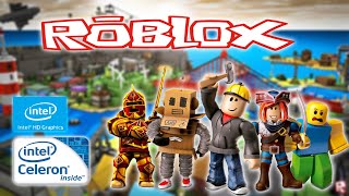 Gameplay Roblox Intel Celeron N3060 71 [upl. by Ally]