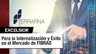 Terrafina Innovación y Éxito en el Mercado de FIBRAS Industriales [upl. by Hpsoj]