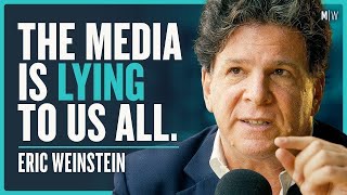 Eric Weinstein  Why No One Can Agree On The Truth Anymore 4K [upl. by Cherilyn]