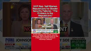 GOP Rep Self Blames Republicans for Border Security Failures “The Problem Is the Republicans” [upl. by Estella]