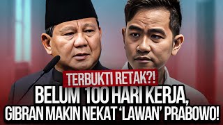 TERBUKTI RETAK BELUM 100 HARI KERJA GIBRAN MAKIN NEKAT LAWAN PRABOWO [upl. by Mond]