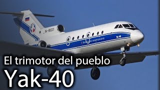 Yak40 el trimotor del pueblo soviético [upl. by Yerhcaz]