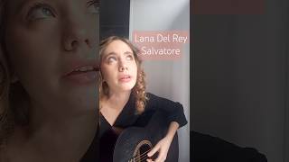 Lana Del Rey  Salvatore [upl. by Tennek]