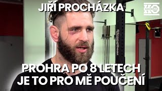 JIŘÍ PROCHÁZKA  PROHRA PO 8 LETECH  JE TO PRO MĚ POUČENÍ [upl. by Igor]