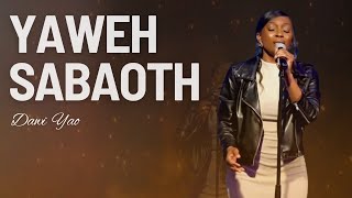 YAHWEH SABAOTH  Spontaneous Worship 1  Dawi Yao Nataniel Bassey [upl. by Doro]