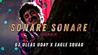 Sonare Sonare Remix  DJ Ullas Uday X Eagle Squad  Punjabi House [upl. by Quenby]