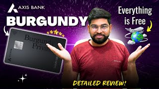 Axis Bank Burgundy Credit Card Detailed Review  Benefits Features amp Eligibility 🤗 [upl. by Dickie]