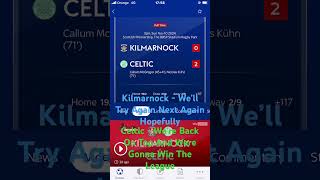 Kilmarnock 02 Celtic THERE ARE BACK ON TOP [upl. by Adelpho14]