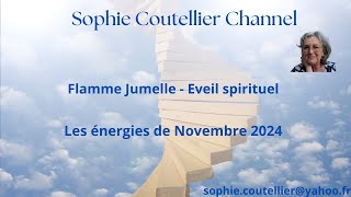 Flamme Jumelle  Eveil Spirituel Les énergies de novembre ‐ [upl. by Bennie]