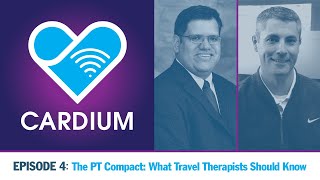 Cardium – EP04  The PT Compact What Travel Therapists Should Know  Podcast [upl. by Anaicul]