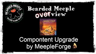 MeepleForge Upgrade Game Components  Imhotep [upl. by Davidde]