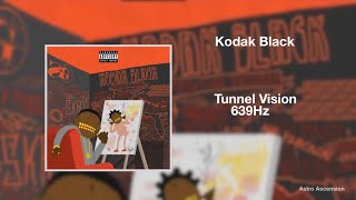 Kodak Black  Tunnel Vision 639Hz Heal Interpersonal Relationships [upl. by Anerbas]