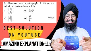 NEET2001  In Thompson mass spectrograph E B then who velocity of electron beam will be [upl. by Strickman210]