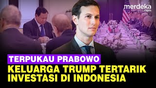 Prabowo Bikin Pengusaha Amerika Terpukau Keluarga Trump Mau Investasi di Indonesia [upl. by Tessil805]