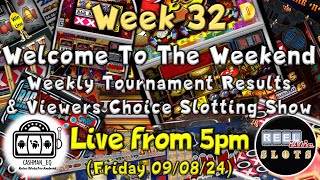 ● LIVE  WELCOME TO THE WEEKEND  Wk 32 CAshmaneq App Tournament Results amp Viewers Choice [upl. by Willi]