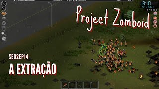 PROJECT ZOMBOID  EP14  A EXTRAÇÃO  Aprendendo a atirar Wolf Extraction Quest [upl. by Rape]