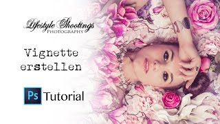 Photoshop Tutorial  Vignette erstellen [upl. by Evers]