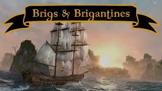 Brigs and Brigantines  Pirate Ship Types [upl. by Divadleahcim125]