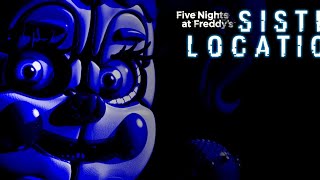 Five Nights at Freddys Sister Location 5  Night 5 [upl. by Atil218]