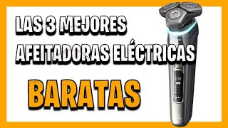 Mejores afeitadoras eléctricas calidad precio en 2024 ✅ ¿Qué afeitadora eléctrica barata comprar [upl. by Aisenet]