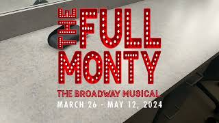 The Full Monty The Broadway Musical Are You Ready [upl. by Eshman]