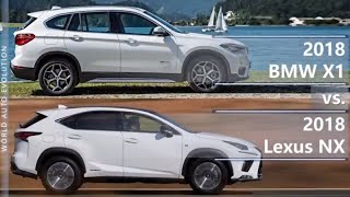 2018 BMW X1 vs 2018 Lexus NX technical comparison [upl. by Dalohcin771]