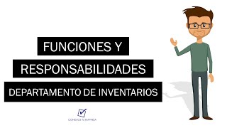 Departamento de Inventarios  Funciones y Responsabilidades [upl. by Arraeit855]