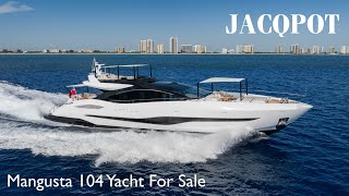 JACQPOT  Mangusta 104 REV Yacht for Sale [upl. by Taft104]