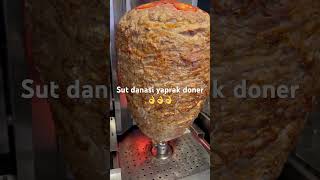 Sut danasi yaprak doner 🥙🥙🥙 kebab kebabviral restaurant snacks resturant resturant döner [upl. by Omocaig]