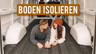 Boden dämmen und verlegen im VAN ∙ Schritt für Schritt Anleitung ∙ DIY Campervan Selbstausbau 02 [upl. by Rivers]