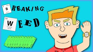 Breaking Weed Cartoon [upl. by Rollie]