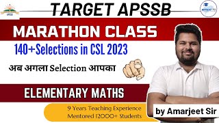 ELEMENTARY MATHS MARATHON CLASS 1 I APSSB CSL 2024 I APSSB EXAMS [upl. by Arammat]