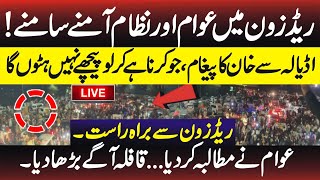 PTI Protesters vs The System  Imran Khans Final Call  Live From Red Zone [upl. by Notniw]