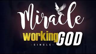 City Gospel Music MIRACLE WORKING GOD OFFICIAL AUDIO Led by Min Izuchi [upl. by Arev107]