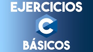 75 Minutos de Ejercicios Básicos en C  Programas Resueltos en C [upl. by Patt38]