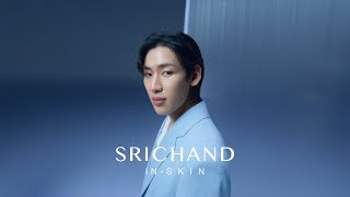 SRICHAND INSKIN ผิวซูเปอร์สตาร์ หรือ ผิวคนธรรมดา “ผิวก็คือผิว” [upl. by Eseila]