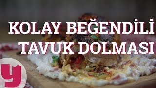 Kolay Beğendili Tavuk Dolması Tarifi Ateş Ediyor [upl. by Nwatna]