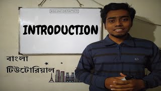 Bioinformatics  INTRODUCTION  Bangla Tutorial [upl. by Forcier484]