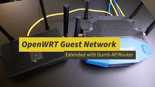 OpenWRT 2102  Guest Network amp Extended with Dumb APRouter [upl. by Gerc347]