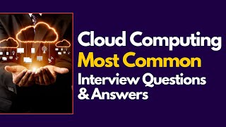 Cloud Computing Interview Questions and Answers for 2024 [upl. by Treat]