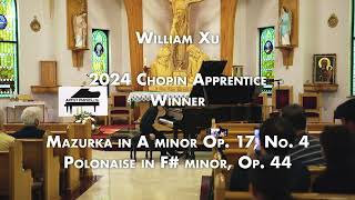 2024 Chopin Apprentice 1st Place William Xu [upl. by Gnaht]