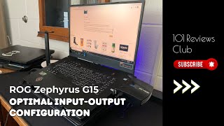 ROG Zephyrus G15 Optimal InputOutput Configuration amazon review [upl. by Durer616]