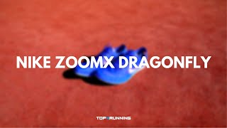 Nike ZoomX Dragonfly [upl. by Woods411]