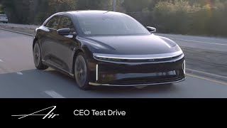 CEO Test Drive  Lucid Air  Lucid Motors [upl. by Yramanna]