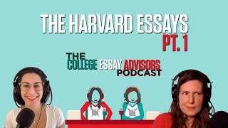 Episode 11 How to Write the 202324 Harvard University Essays Part 1 [upl. by Roeser]