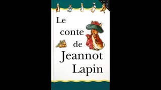 Podcast  Le conte de jeannot lapin [upl. by Ailemrac710]