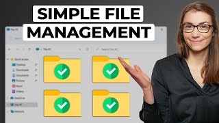 The SIMPLEST Way to Organize Your Files and Folders [upl. by Handbook792]