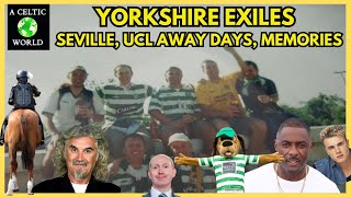 Yorkshire Exiles  Seville UCL Away Days Memories [upl. by Phelia609]